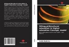 Iraida Bryksina - Bilingual/bicultural education in higher education Concept, model