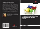 Marc Cheruette - Perspectives and limits of collaborative Serious Games