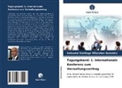 Salvador Santiago Villalobos González - Tagungsband: 1. Internationale Konferenz zum Verwaltungsvertrag