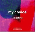 Uri Caine - My Choice, 1 CD (Hörbuch)