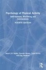 Stuart Biddle, Stuart J H Biddle, Stuart J. H. Biddle, Stuart J.H. Biddle, Guy Faulkner, Trish Gorely... - Psychology of physical activity 4th ed.