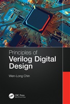 Wen-Long Chin - Principles of Verilog Digital Design
