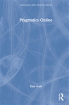 Kate Scott, Scott Kate - Pragmatics Online
