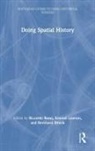 Riccardo (University of St Andrews Bavaj, Konrad Lawson, Konrad (University of St Andrews Lawson, Bernhard Struck, Bernhard (University of St Andrews Struck, Riccardo Bavaj... - Doing Spatial History