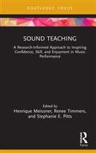 Henrique Timmers Meissner, Henrique Meissner, Stephanie E Pitts, Stephanie E. Pitts, Renee Timmers, Timmers Renee - Sound Teaching
