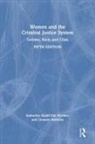 Clemens Bartollas, Katherine Stuart Van Wormer, Katherine Stuart Bartollas Van Wormer - Women and the Criminal Justice System