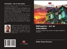 Pedro Neves Fonseca - Héliopolis : art et éducation