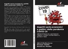 Abhijit Bhattacharya, Mousumi Ghatak, Kousik Das Malakar - Aspetti socio-economici e politici della pandemia COVID-19