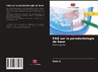 Rohit S. - FAQ sur la parodontologie de base