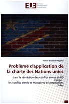 Franck Bisika Ise-Ngoma - Problème d'application de la charte des Nations unies