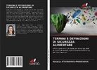 Natalija Atanasova-Pancevska - TERMINI E DEFINIZIONI DI SICUREZZA ALIMENTARE