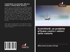 Akimonwan Juniace Ahoga - Sumishield: un prodotto efficace contro i vettori della malaria