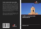 Stéphane Goli - Codice commerciale marocchino