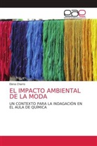 Elena Charro - EL IMPACTO AMBIENTAL DE LA MODA