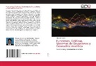 Giovanni Alcocer - Funciones, Gráficas, Sistemas de Ecuaciones y Geometría Analítica