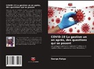 George Alakpa - COVID-19 La gestion un an après, des questions qui se posent