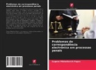 Eugene Mikhailovich Popov - Problemas de correspondência electrónica em processos penais