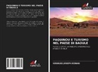 Kouassi Joseph Konan - PAQUINOU E TURISMO NEL PAESE DI BAOULE