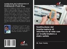 Ch. Rami Reddy - Sostituzione del trasformatore di interfaccia di rete con un trasformatore a stato solido