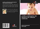 Malak Boughdir, Aida Daib - profilo urodinamico dei bambini con reflusso ureterale