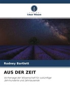 Rodney Bartlett - AUS DER ZEIT