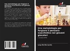 Luigi De Bernardis - Una metodologia per forgiare il pensiero scacchistico nei giovani giocatori