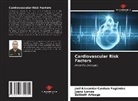 Zulibeth Arteaga, Joel Alexander Cardozo Fagúndez, Juana Lorves - Cardiovascular Risk Factors