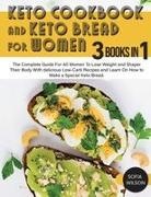 Sofia Wilson - Keto Cookbook and keto Bread for Women