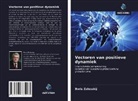 Boris Zalesskij - Vectoren van positieve dynamiek