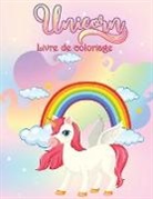 Norea Dahlberg - Livre de Coloriage des Licornes