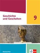 Geschichte und Geschehen 9. Ausgabe Rheinland-Pfalz