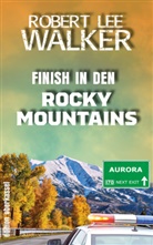 Robert Lee Walker - Finish in den Rocky Mountains