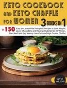 Sofia Wilson - Keto Cookbook and keto Chaffle for Women