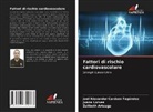 Zulibeth Arteaga, Joel Alexander Cardozo Fagúndez, Juana Lorves - Fattori di rischio cardiovascolare