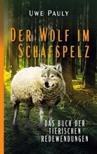 Uwe Pauly - Der Wolf im Schafspelz