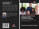 CHRISTOPHER BABATUNDE OGUNYEMI - TEMI DI ATTUALITÀ IN LETTERATURA E GLOBALIZZAZIONE: