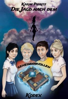 Karim Pieritz, Sonja Krutyholowa-Richter - Die Jagd nach dem geheimnisvollen Kodex - Jugendbuch ab 12 Jahren für Jungen und Mädchen (Jugendthriller)