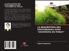 Nigina Xaydarova - LA DESCRIPTION DES PERSONNAGES DANS "SOUVENIRS DE MINUIT"