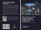 A. Anandhavalli, F. Leo John, F.Leo John - Het internet van de dingen: Kansen, perspectieven en uitdagingen
