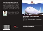 Abdulgaffar Doddamani - Système hydraulique à batterie