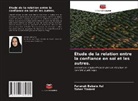 Faranak Babaie Asl, Taher Tizdast - Étude de la relation entre la confiance en soi et les autres.