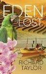 Richard Taylor - Eden Lost