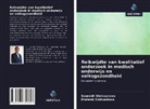 Prateek Shrivastava, Saurabh Shrivastava - Reikwijdte van kwalitatief onderzoek in medisch onderwijs en volksgezondheid
