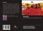 Gustavo Oliveira Everton, Leandra Maria Gonçalves, Iago Pereira Mendonça - Annatto