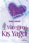 Saadet Özdemir - Yüregime Kis Yagdi