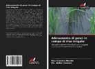 Md. Akhtar Hossain, Roni Chandra Mondal - Allevamento di pesci in campo di riso irrigato