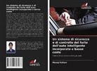Manoj Kollam - Un sistema di sicurezza e di controllo del furto dell'auto intelligente incorporato a basso costo
