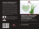 Dr. Joseph Choge, Joseph Choge - Diagnostics différentiels cliniques des troubles dermatologiques