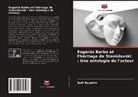 Seth Baumrin - Eugenio Barba et l'héritage de Stanislavski : Une ontologie de l'acteur