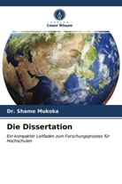 Dr Shame Mukoka, Dr. Shame Mukoka, Shame Mukoka - Die Dissertation